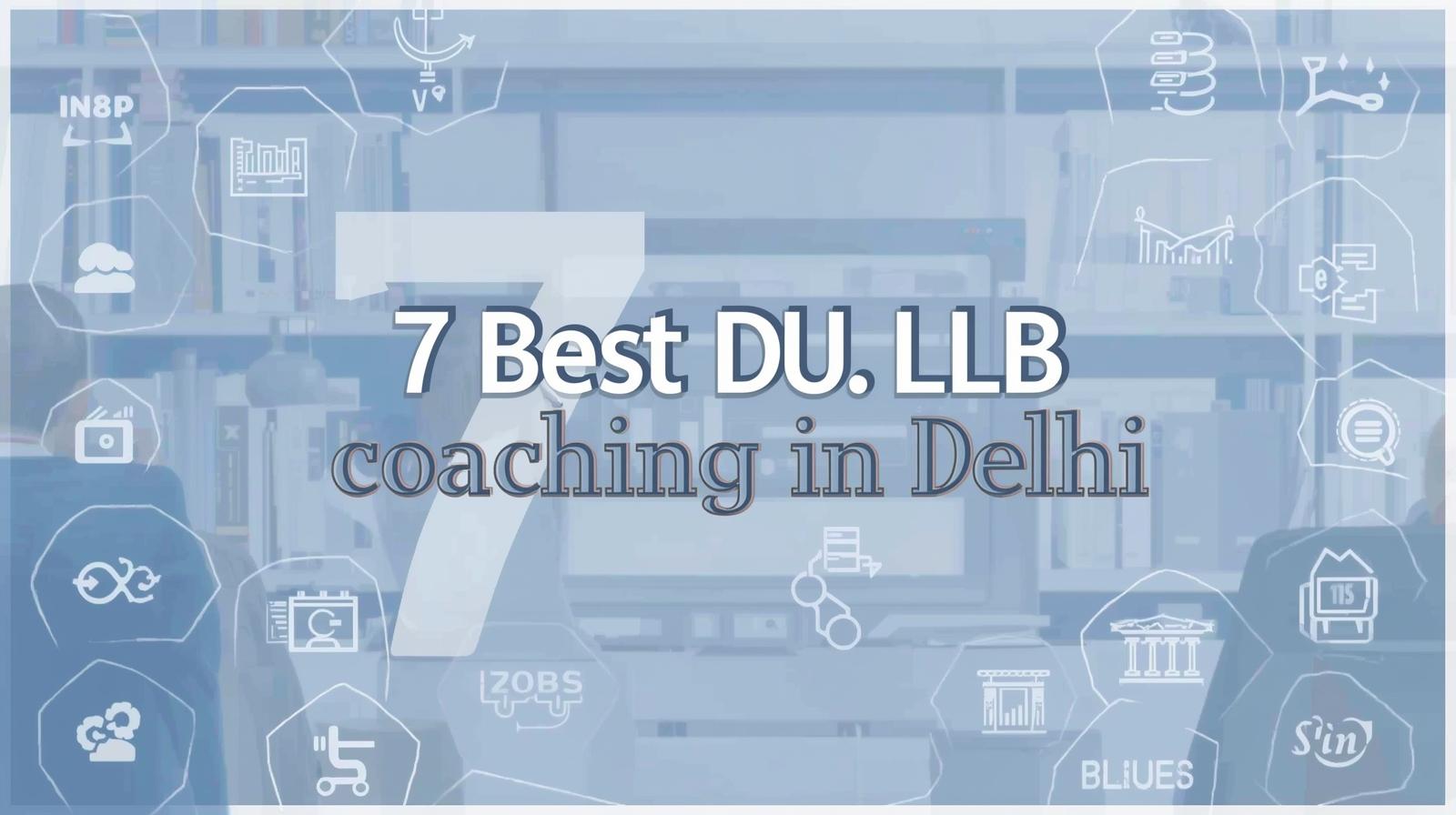 Best DU LLB Coaching Institutes in India