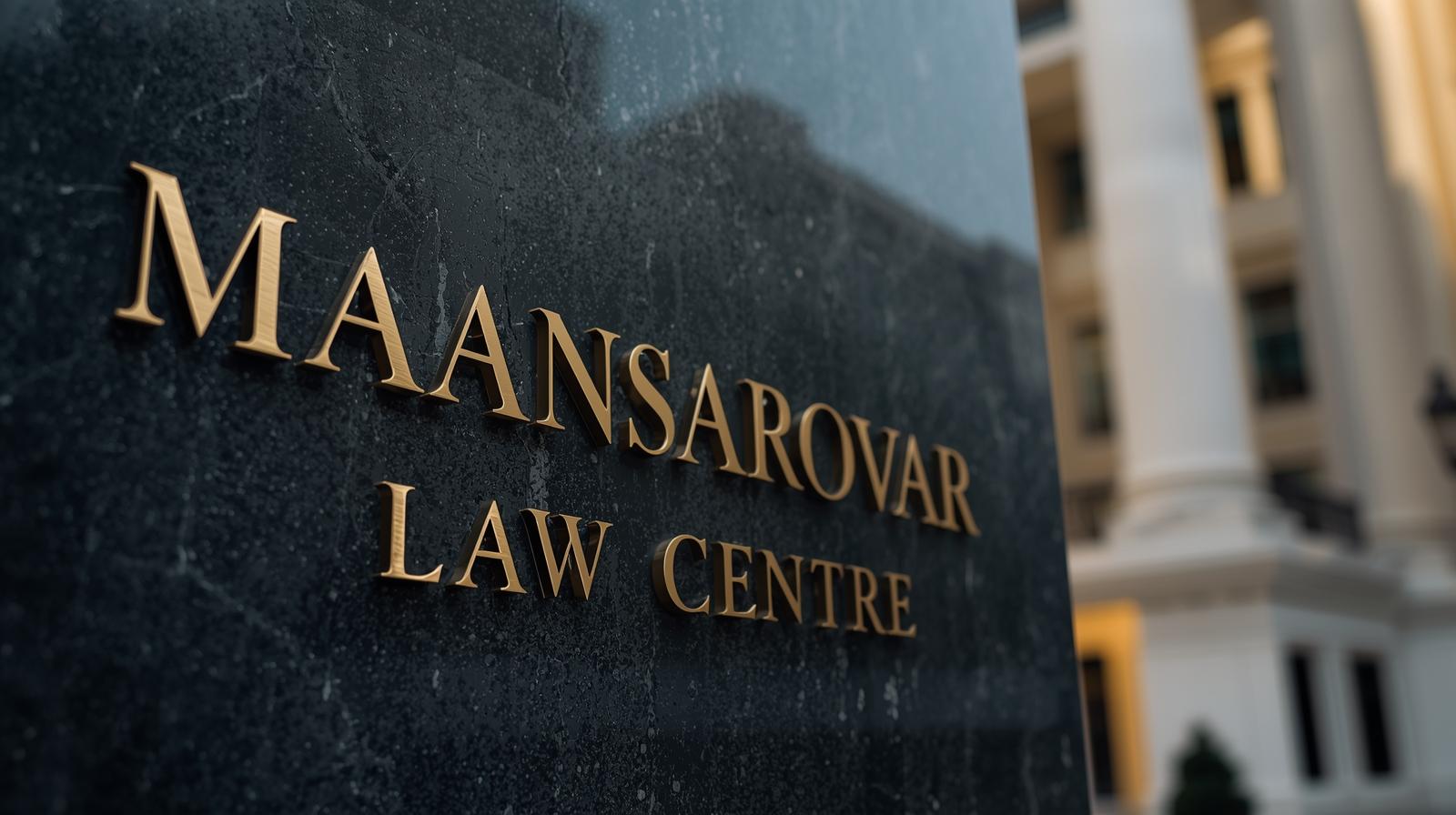 MAANSAROVAR LAW CENTRE