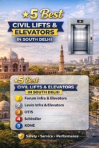 5 Best Civil Lifts and Elevators in South Delhi